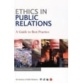 thumbnail image 1 of Pre-Owned Ethics in Public Relations: A Guide to Best Practice (Paperback) 074944276X 9780749442767, 1 of 1