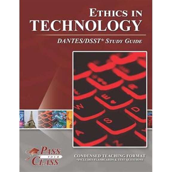 Ethics in Technology DANTES / DSST Study Guide (Paperback)