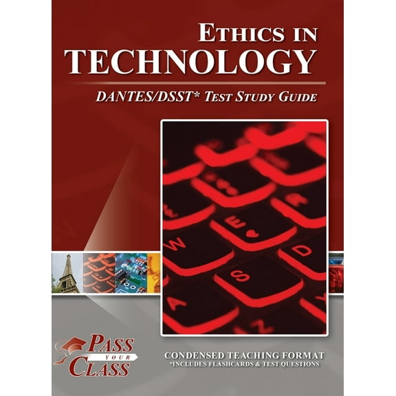 Ethics in Technology DANTES/DSST Test Study Guide, (Hardcover)