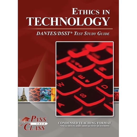 Ethics in Technology DANTES / DSST Test Study Guide, (Hardcover)