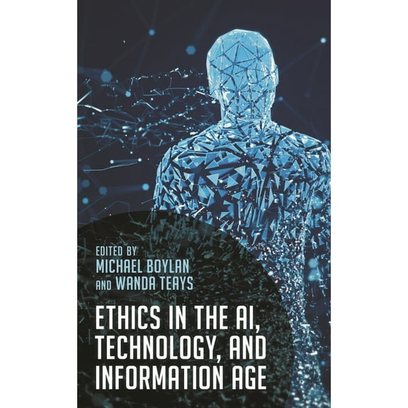 Ethics in the Ai, Technology, and Information Age, (Paperback)