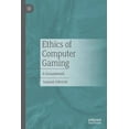 thumbnail image 1 of Ethics of Computer Gaming: A Groundwork, (Paperback), 1 of 1