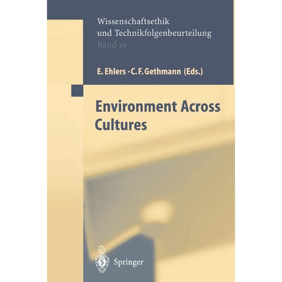Ethics of Science and Technology Assessm Environment Across Cultures, Book 19, (Paperback)