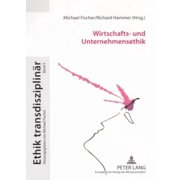 Ethik Transdisziplin r Wirtschafts- und Unternehmensethik Paperback