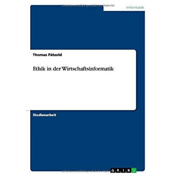 Ethik in der Wirtschaftsinformatik (Paperback)