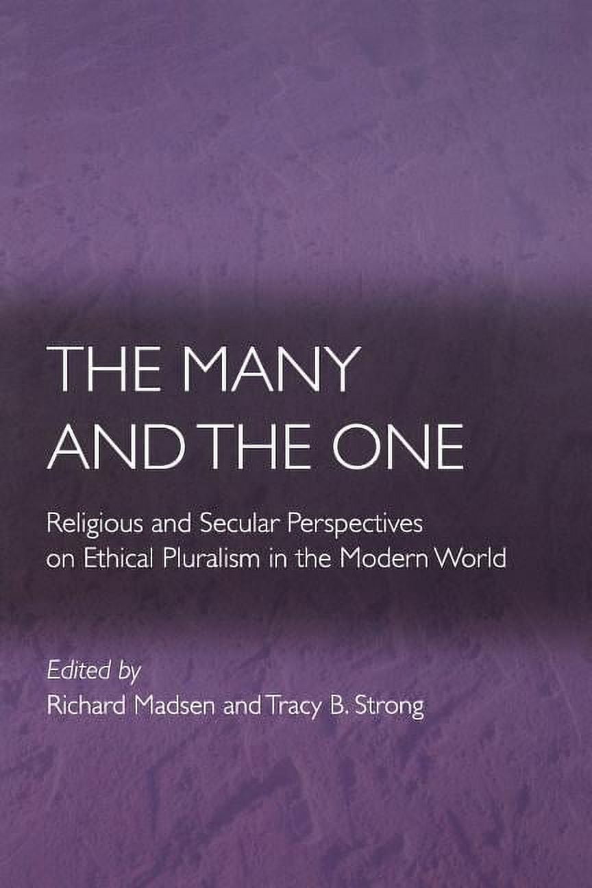 Ethikon Comparative Ethics The Many and the One: Religious and Secular ...