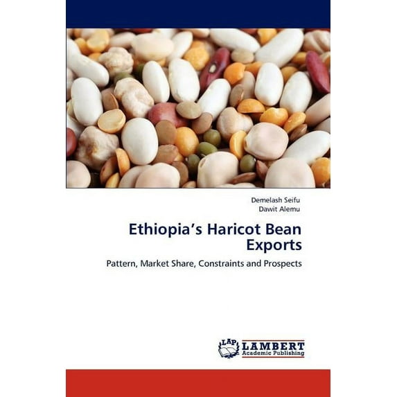 Ethiopia's Haricot Bean Exports (Paperback)