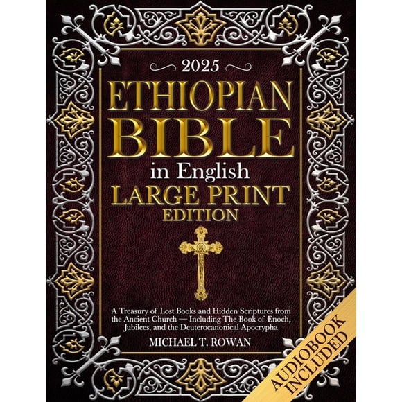 Ethiopian Bible in English Large Print Edition: A Treasury of Lost Books and Hidden Scriptures from the Ancient Church -, (Paperback)