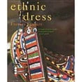 thumbnail image 1 of Pre-Owned Ethnic Dress : A Comprehensive Guide to the Folk Costume of the World (Hardcover) 0816031363 9780816031368, 1 of 1