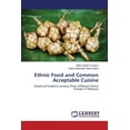 thumbnail image 1 of Ethnic Food and Common Acceptable Cuisine (Paperback), 1 of 1