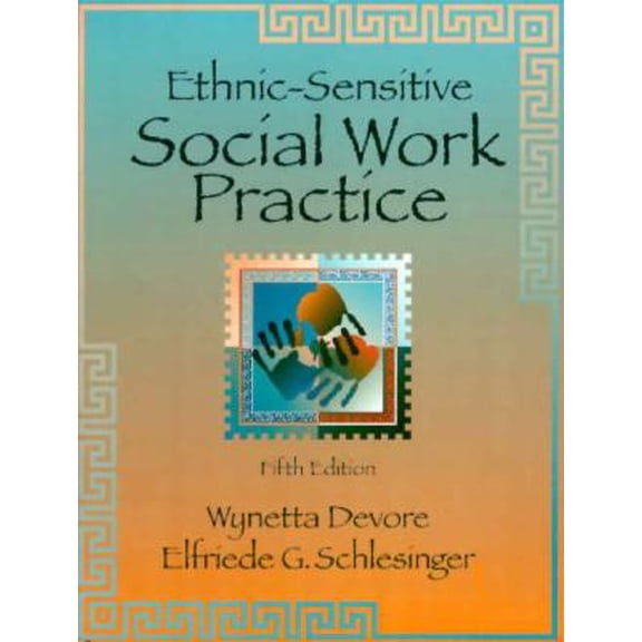 Pre-Owned Ethnic-Sensitive Social Work Practice