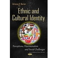 thumbnail image 1 of Ethnic and Cultural Identity : Perceptions, Discrimination and Social Challenges, 1 of 1