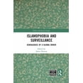 thumbnail image 1 of Ethnic and Racial Studies Islamophobia and Surveillance: Genealogies of a Global Order, (Paperback), 1 of 1