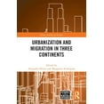 thumbnail image 1 of Ethnic and Racial Studies Urbanization and Migration in Three Continents, (Paperback), 1 of 1