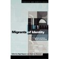 thumbnail image 1 of Ethnicity and Identity Migrants of Identity: Perceptions of 'Home' in a World of Movement, (Hardcover), 1 of 1