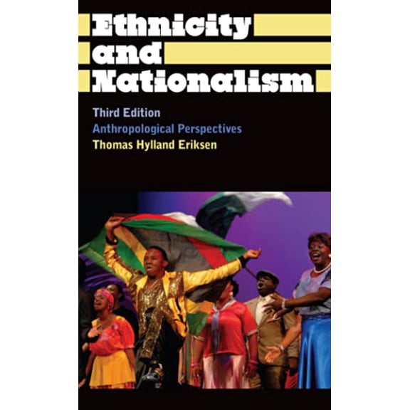 Pre-Owned Ethnicity and Nationalism: Anthropological Perspectives (Paperback) 0745330428 9780745330426