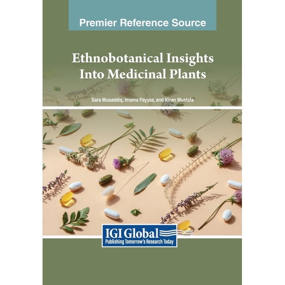 Ethnobotanical Insights Into Medicinal Plants, (Paperback)