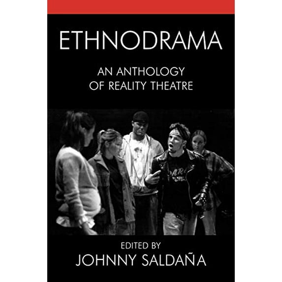 Pre-Owned Ethnodrama: An Anthology of Reality Theatre (Paperback) by José Casas, Jennifer Chapman, Laura Eason