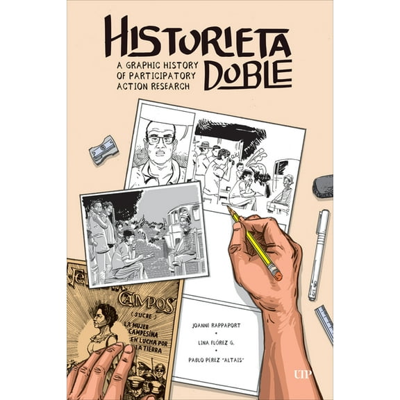 Ethnographic Historieta Doble: A Graphic History of Participatory Action Research, (Paperback)