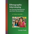 thumbnail image 1 of Ethnographic Interviewing for Teacher Preparation and Staff Development: A Field Guide (Paperback), 1 of 2