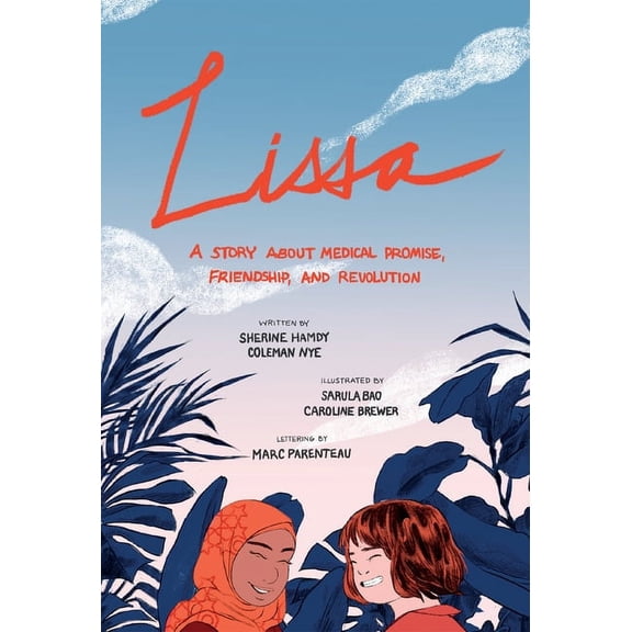 Ethnographic Lissa: A Story about Medical Promise, Friendship, and Revolution, (Paperback)