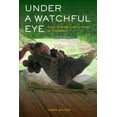thumbnail image 1 of Ethnographic Studies in Subjectivity: Under a Watchful Eye : Self, Power, and Intimacy in Amazonia (Series #9) (Edition 1) (Paperback), 1 of 1