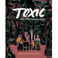 thumbnail image 1 of Ethnographic Toxic: A Tour of the Ecuadorian Amazon, (Paperback), 1 of 1