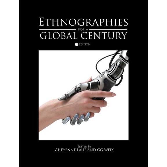Ethnographies for a Global Century, (Paperback)