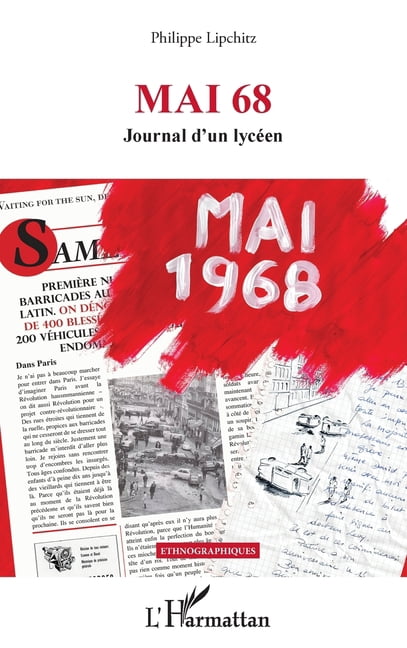Ethnographiques Mai 68 Journal d'un lycÃ©en, (Paperback)