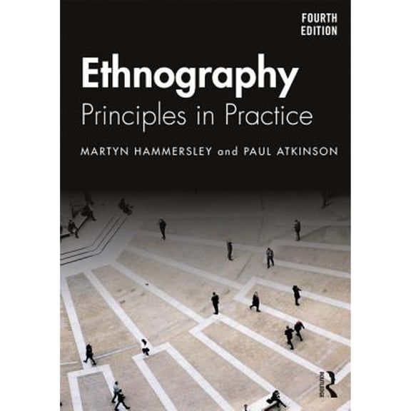 Pre-Owned Ethnography: Principles in Practice, 9781138504462, 1138504467, Paperback, 4 edition