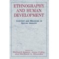 thumbnail image 1 of Pre-Owned Ethnography and Human Development: Context and Meaning in Social Inquiry (Paperback) 0226399036 9780226399034, 1 of 1