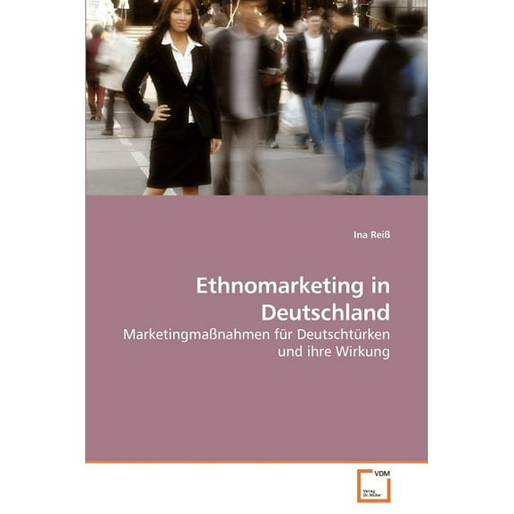 Ethnomarketing in Deutschland (Paperback)