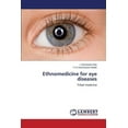 thumbnail image 1 of Ethnomedicine for Eye Diseases, 1 of 1