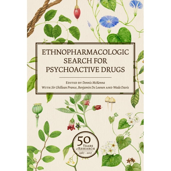 Ethnopharmacologic Search for Psychoactive Drugs (Vol. 1 & 2): 50 Years of Research (Hardcover)