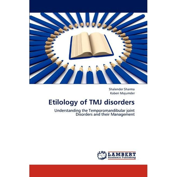 Etilology of Tmj Disorders
