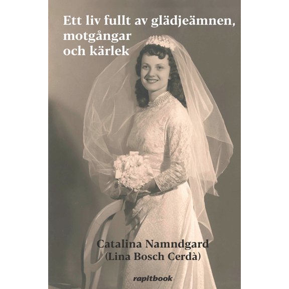 Ett liv fullt av gldjemnen, motgngar och krlek, (Paperback)