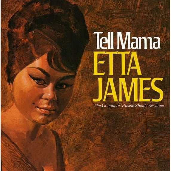 Etta James - Tell Mama: Comp Muscle Shoals Sessions - Music & Performance - CD