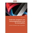 thumbnail image 1 of Omn.Univ.Europ.: Etude des recepteurs aux immunoglobulines a sur les éosinophiles (Paperback), 1 of 1
