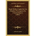 thumbnail image 1 of Etude Medico Legale Sur Les Maladies Provoquees Ou Communiquees (1864) (Paperback), 1 of 1