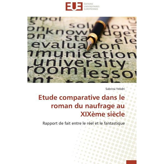 Etude comparative dans le roman du naufrage au XIX?me si?cle