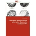 thumbnail image 1 of Etude de la Surdite Comme Alternative Dans Notre Relation A l''art (Paperback), 1 of 1