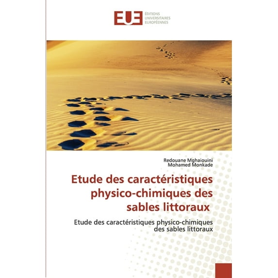 Etude des caractéristiques physico-chimiques des sables littoraux (Paperback)