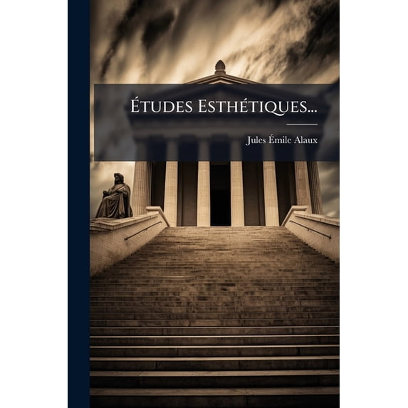 Études Esthétiques... (Paperback)