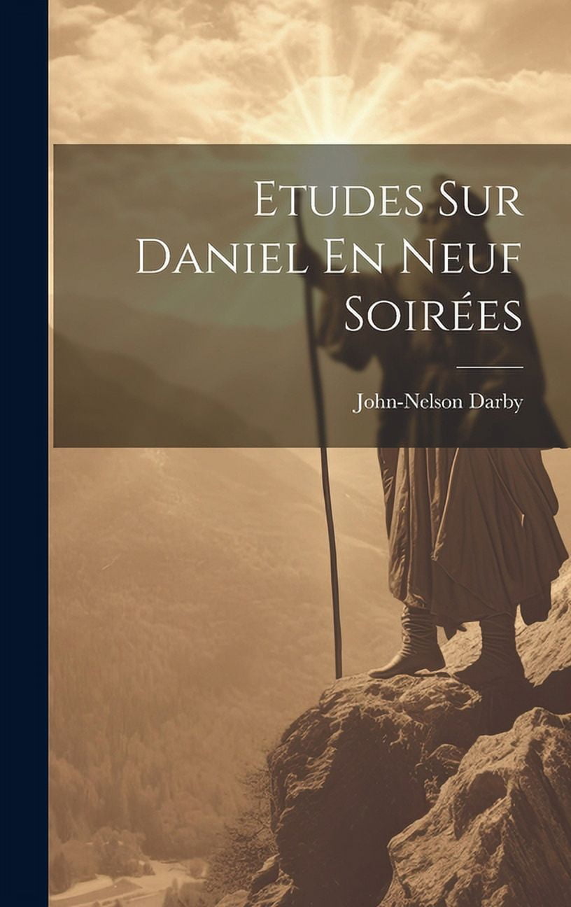 Etudes Sur Daniel En Neuf Soirées (Hardcover)