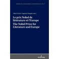 thumbnail image 1 of Etudes de Linguistique, Littérature Et Arts / Studi Di Lingu: Le prix Nobel de littérature et l'Europe The Nobel Prize for Literature and Europe (Hardcover), 1 of 1
