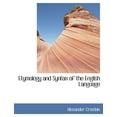 thumbnail image 1 of Etymology and Syntax of the English Language (Paperback), 1 of 1