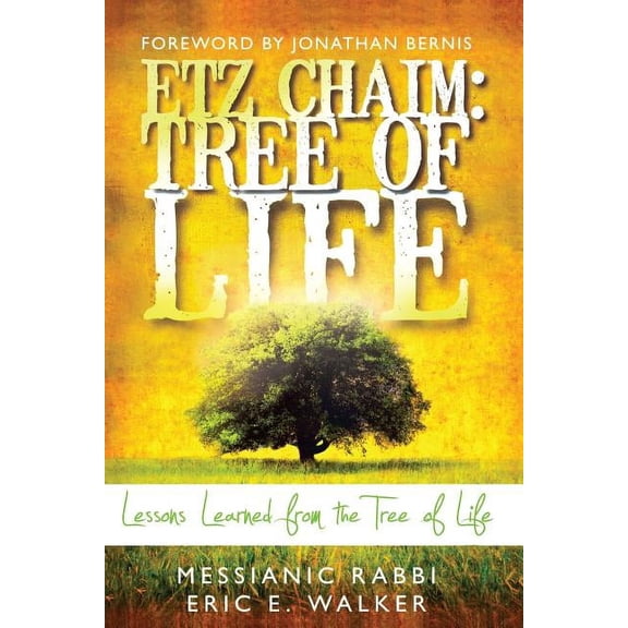Pre-Owned Etz Chaim: Tree of Life : Lessons Learned from the Tree of Life (Paperback)