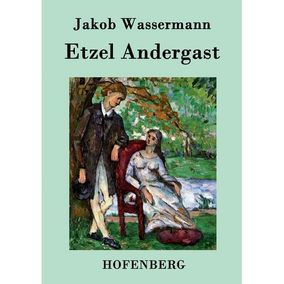 Etzel Andergast : Roman (Paperback)