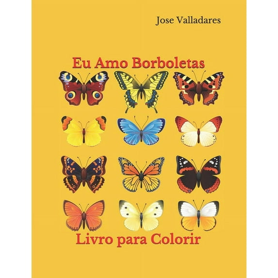 Eu Amo Borboletas: Livro para Colorir (Paperback)