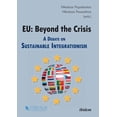 thumbnail image 1 of Eu: Beyond the Crisis: A Debate on Sustainable Integrationism (Paperback), 1 of 1